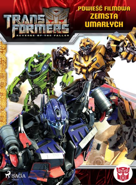 Transformers 2 â€“ PowieÅ›Ä‡ filmowa â€“ Zemsta upadÅ‚ych