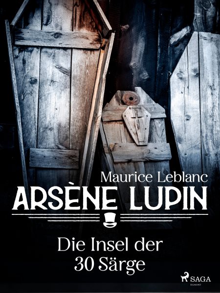 ArsÃ¨ne Lupin - Die Insel der 30 SÃ¤rge