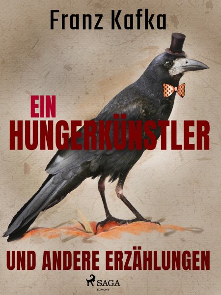 Ein HungerkÃ¼nstler und andere ErzÃ¤hlungen
