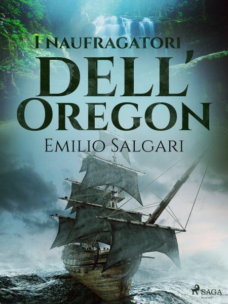 I naufragatori dell''Oregon