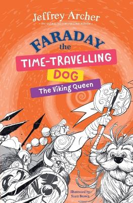 Faraday The Time-Travelling Dog: The Viking Queen
