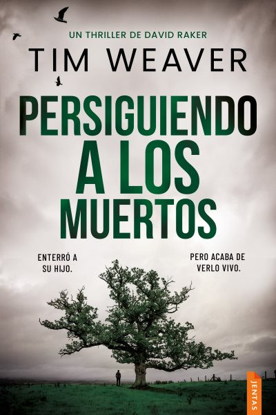 Persiguiendo a los muertos: Un thriller policiaco del detective David Raker