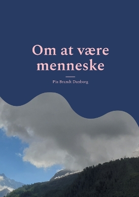 Om at være menneske