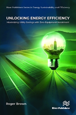 Unlocking Energy Efficiency: Maximizing Utility Savings with Zero Equipment Investment 2nd edition