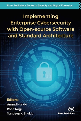 Implementing Enterprise Cybersecurity with Opensource Software and Standard  Architecture