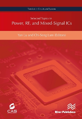 Selected Topics in Power, RF, and Mixed-Signal ICs