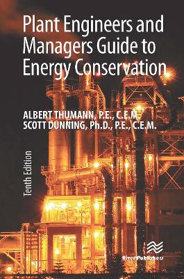 Plant Engineers and Managers Guide to Energy Conservation 10th edition