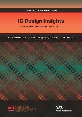 IC Design Insights - from Selected Presentations at CICC 2017