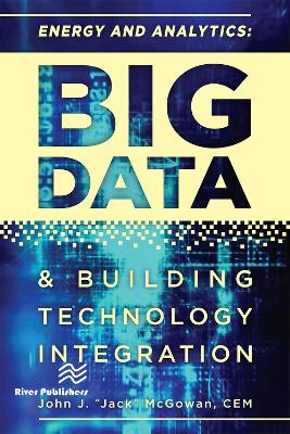 Energy and Analytics: BIG DATA and Building Technology Integration