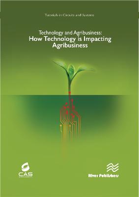Technology and Agribusiness: How Technology Is Impacting Agribusiness