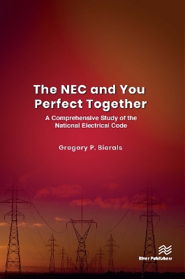 The NEC and You Perfect Together: A Comprehensive Study of the National Electrical Code