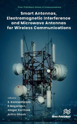 Smart Antennas, Electromagnetic Interference and Microwave Antennas for  Wireless Communications