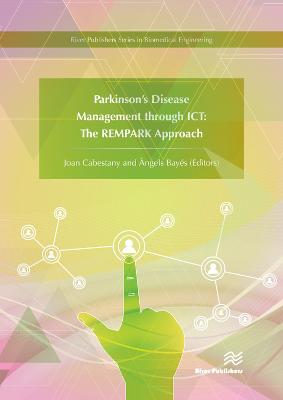 Parkinson's Disease Management through ICT: The REMPARK Approach