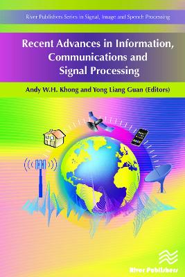 Recent Advances in Information, Communications and Signal Processing