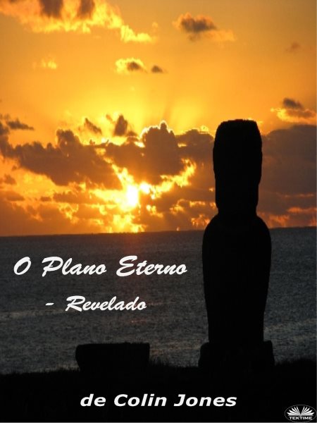O Plano Eterno: - Revelado!