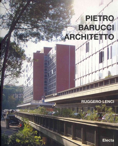 Pietro Barucci: Architetto