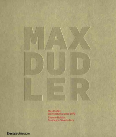 Max Dudler: Architectures Since 1979 BLG ILL