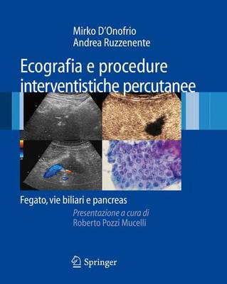 Ecografia e procedure interventistiche percutanee: Fegato, vie biliari e pancreas