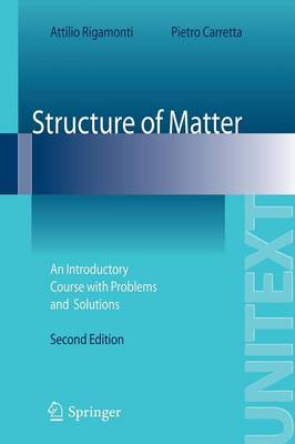 Structure of Matter: An Introductory Course with Problems and Solutions 2009 2nd Revised edition