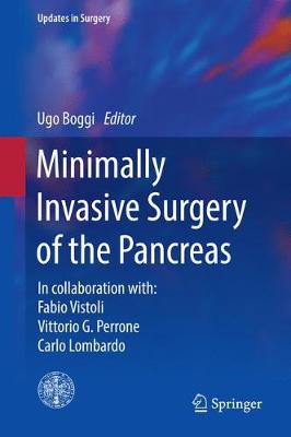 Minimally Invasive Surgery of the Pancreas 1st ed. 2018