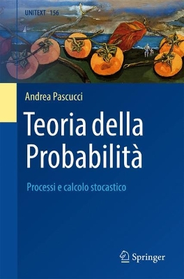 Teoria della Probabilità: Processi e calcolo stocastico 2024 ed.