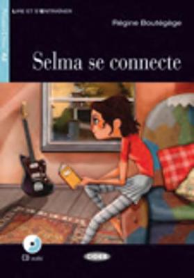 Lire et s'entrainer: Selma se connecte plus CD plus App