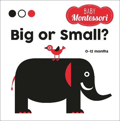 Big or Small?: Baby Montessori
