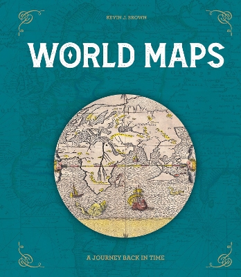 World Maps: A Journey Back in Time