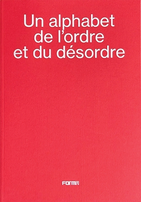 Un alphabet de l'ordre et du désordre - An alphabet of order and disorder