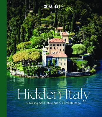 Hidden Italy: Unveiling Art, Nature and Cultural Heritage