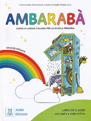 Ambarabà 1 - libro di classe plus online audio plus video - seconda edizione