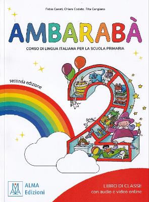 Ambarabà 2  libro di classe plus online audio plus video - seconda edizione