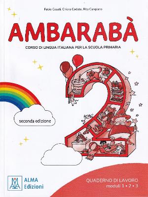 Ambarabà 2 - quaderno di lavoro plus online audio plus video - seconda edizione