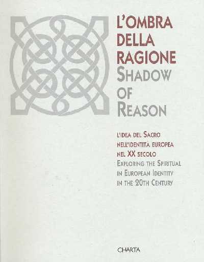 Shadow of Reason: Exploring the Spiritual in European