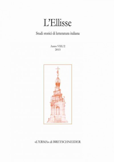 L'Ellisse, 8/2 - 2013: Studi Storici Di Letteratura Italiana