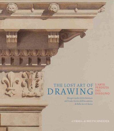 Lost Art of Drawing: L'Arte Perduta del Disegno