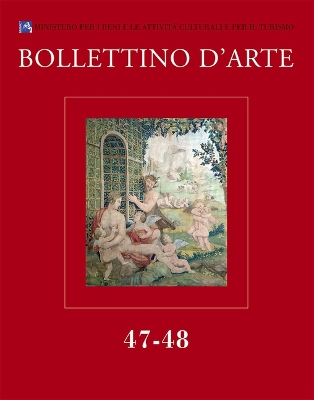 Bollettino d'Arte 47-48, Luglio-Dicembre 2020: Anno CV, Serie VII