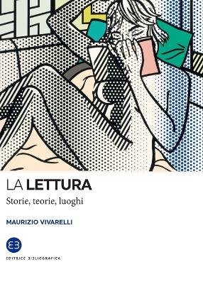 lettura: Storie, teorie, luoghi
