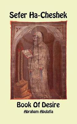 Sefer Ha-Cheshek - The Book of Desire