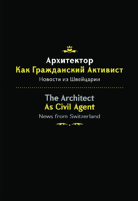 ARCHITECT AS CIVIL AGENT 2020 Illustrated edition