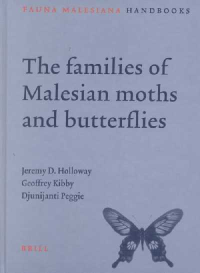 Families of Malesian Moths and Butterflies