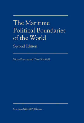 Maritime Political Boundaries of the World: 2nd edition 2nd New edition