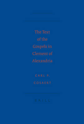 text of the Gospels in Clement of Alexandria