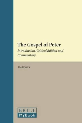 Gospel of Peter: Introduction, Critical Edition and Commentary