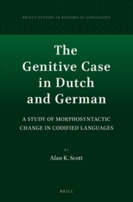Genitive Case in Dutch and German: A Study of Morphosyntactic Change in Codified Languages