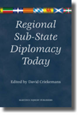 Regional Sub-State Diplomacy Today