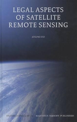Legal Aspects of Satellite Remote Sensing
