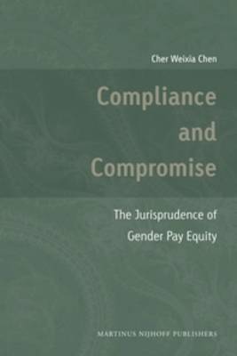 Compliance and Compromise: The Jurisprudence of Gender Pay Equity