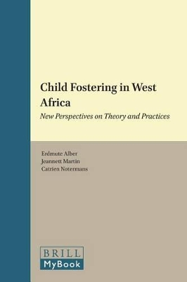 Child Fostering in West Africa: New Perspectives on Theory and Practices