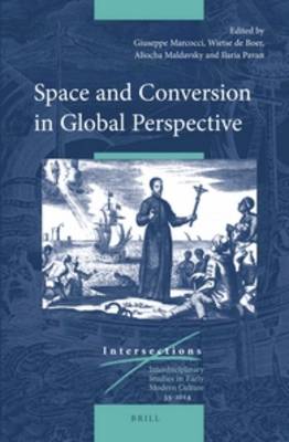 Space and Conversion in Global Perspective